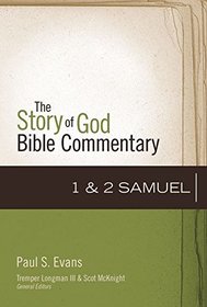 1-2 Samuel (The Story of God Bible Commentary)