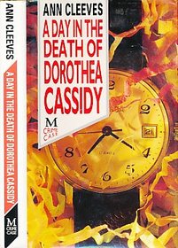 A Day in the Death of Dorothea Cassidy (Inspector Ramsay, Bk 3)