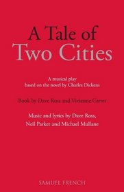 A Tale of Two Cities: Play (Acting Edition)
