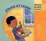 Ethan at Home: Brand New Readers