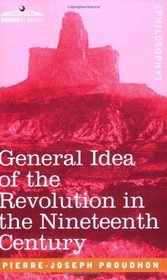General Idea of the Revolution in the Nineteenth Century