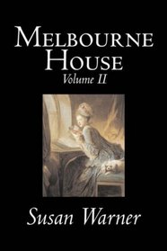 Melbourne House, Volume II