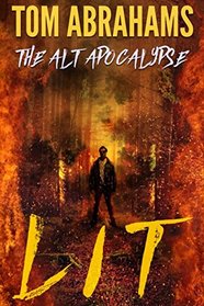 Lit (The Alt Apocalypse)