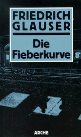 Die Fieberkurve: Kriminalroman (German Edition)