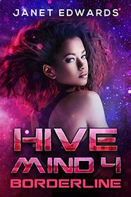 Borderline (Hive Mind, Bk 4)