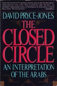 The Closed Circle: An Interpretation of the Arabs