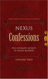 Nexus Confessions:  Volume 2
