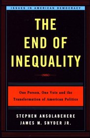 The End of Inequality: One Person, One Vote and the Transformation of American Politics (Issues in American Democracy)