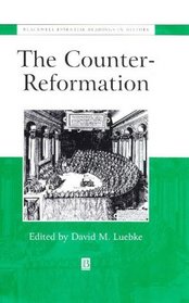 The Counter-Reformation: The Essential Readings (Blackwell Essential Readings in History)