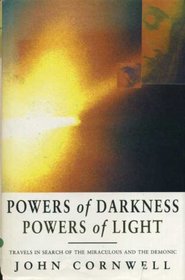 Powers of Darkness, Powers of Light