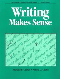 Writing Makes Sense (Pacemaker Practical English)
