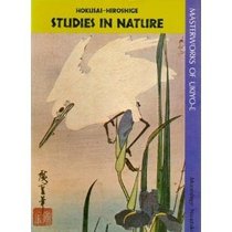 Studies in Nature: Hiroshige and Hokusai (Masterworks of Ukiyo-E)