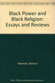 Black Power and Black Religion: Essays and Reviews