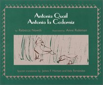 Antonia Quail/Antonia la Codorniz