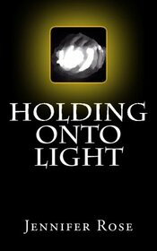 Holding Onto Light