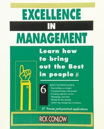 Excellence in Management: Practical Applications for Success (Crisp Professional Series)