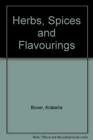 Herbs, Spices and Flavourings