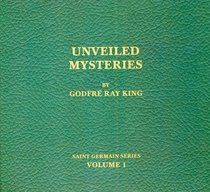 Unveiled Mysteries Volume 1 Saint Germain AUDIO Book (Saint Germain Press, Volume I)