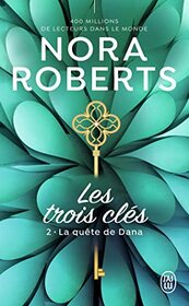 Les trois cls: La qute de Dana (2)