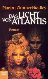 Das Licht von Atlantis. Roman (German Edition)