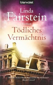 Todliches Vermachtnis (Lethal Legacy) (Alexandra Cooper, Bk 11) (German Edition)