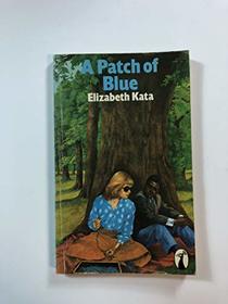 Patch of Blue (Peacock Bks.)