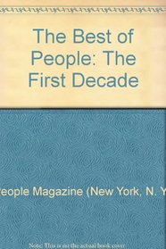 The Best of People: The First Decade