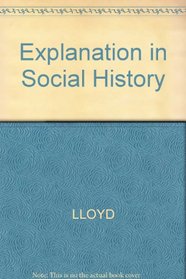 Explanation in Social History