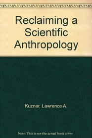 Reclaiming a Scientific Anthropology