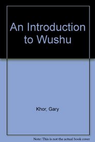 Introduction to Wushu