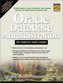 Oracle Database Administration: The Complete Video Course