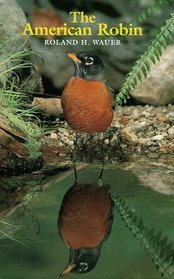 The American Robin (Corrie Herring Hooks Series)