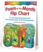 Poem Of The Month Flip Chart: 12 Joyful Read-Aloud Poems With Skill-Building Lessons and Writing Springboards