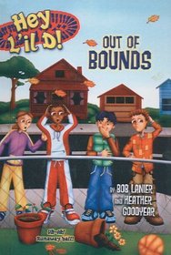 Out Of Bounds (Turtleback School & Library Binding Edition) (Hey L'il D! (Prebound))