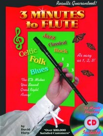 3 Minutes to Flute: Jazz, Celtic, Classical, Blues, Rock, Folk (with CD)