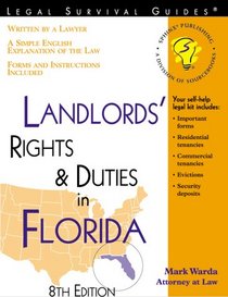 Landlords' Rights and Duties in Florida: With Forms (Landlords' Rights & Duties in Florida)
