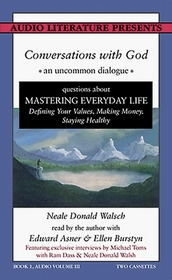 Conversations With God : An Uncommon Dialogue, Book One, Audio Volume III