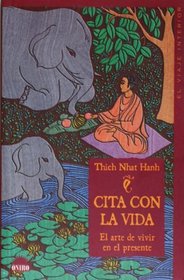 Cita con la vida. El arte de vivir en el presente (Spanish Edition)