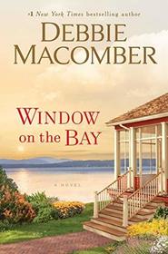 Window on the Bay: A Novel