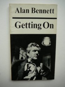 Getting on: A Play (French's Acting Edition)