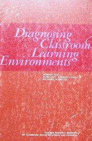 Diagnosing Classroom Learning Environments