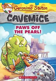 Paws Off The Pearl! (Turtleback School & Library Binding Edition) (Geronimo Stilton Cavemice)