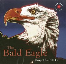 The Bald Eagle (Symbols of America)