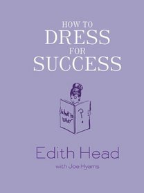 How to Dress for Success