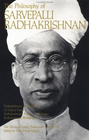 The Philosophy of Sarvepalli Radhadkrishnan, Volume 8 (Library of Living Philosophers)