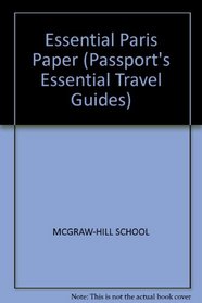 Essential Paris (Passport's Essential Travel Guides)