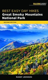 Best Easy Day Hikes Great Smoky Mountains National Park (Best Easy Day Hikes Series)