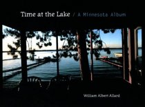 Time at the Lake: A Minnesota Album