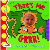 That's Me: Grrr! (Look & Talk Board Books)