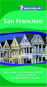 Michelin Travel Guide San Francisco (Michelin Green Guide: San Francisco)